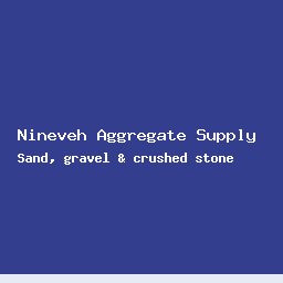 Nineveh Aggregate Supply