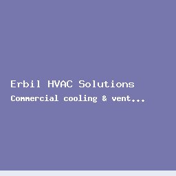 Erbil HVAC Solutions